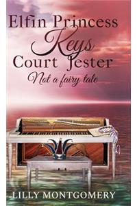 Elfin Princess Keys Court Jester