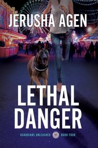 Lethal Danger
