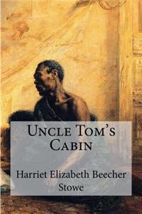 Uncle Tom's Cabin