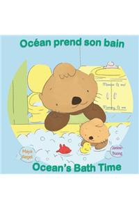 Océan prend son bain/Ocean's Bath Time