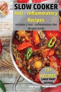 Slow Cooker Anti - Inflammatory Recipes