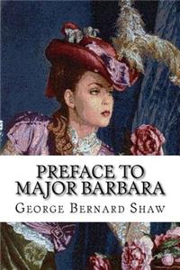 Preface to Major Barbara