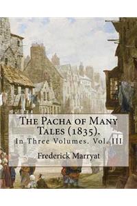 The Pacha of Many Tales (1835).By