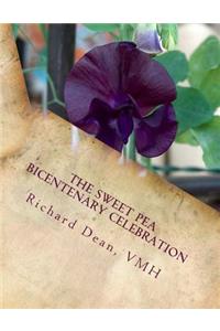 Sweet Pea Bicentenary Celebration
