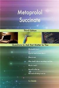 Metoprolol Succinate; Third Edition