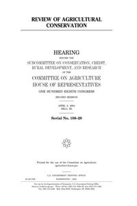 Review of Agricultural Conservation