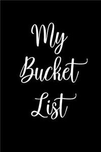 My Bucket List