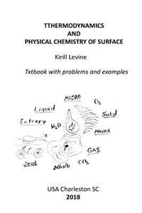 Thermodynamics and physical chemistry of surface