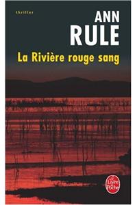 La Riviere Rouge Sang