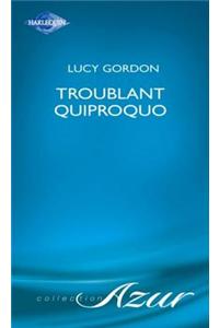Troublant Quiproquo (Harlequin Azur)