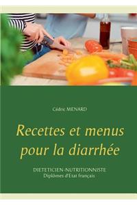 Recettes et menus pour la diarrhée