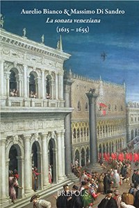 La Sonata Veneziana (1615-1655)