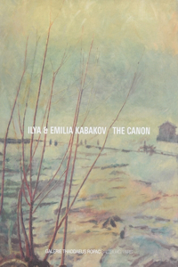 Ilya & Emilia Kabakov: The Canon