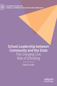 School Leadership Between Community and the State