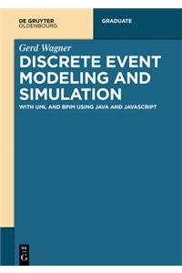 Discrete Event Modeling and Simulation