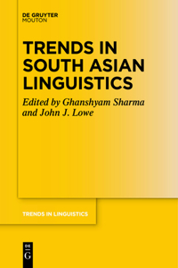 Trends in South Asian Linguistics