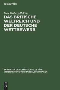 Das Britische Weltreich Und Der Deutsche Wettbewerb