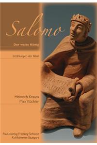 Salomo - Der Weise Konig