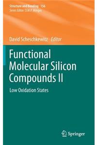 Functional Molecular Silicon Compounds II