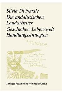 Die Andalusischen Landarbeiter