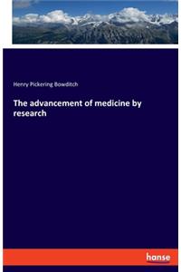 advancement of medicine by research