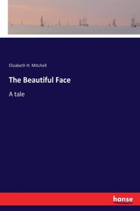 The Beautiful Face