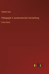 Pädagogik in systematischer Darstellung