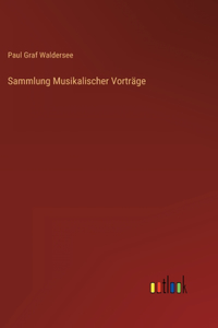 Sammlung Musikalischer Vorträge