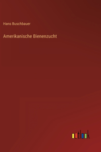 Amerikanische Bienenzucht