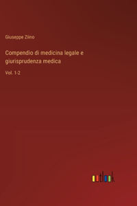 Compendio di medicina legale e giurisprudenza medica