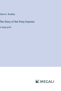 Story of the Pony Express
