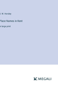 Place Names in Kent