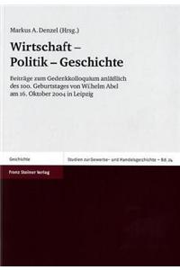 Wirtschaft - Politik - Geschichte