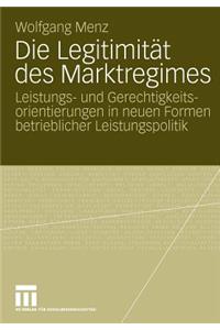 Die Legitimität des Marktregimes