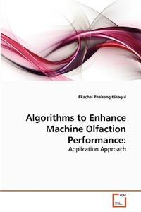 Algorithms to Enhance Machine Olfaction Performance