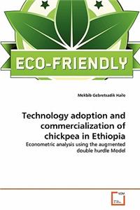 Technology adoption and commercialization of chickpea in Ethiopia