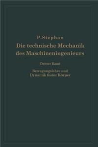 Die Technische Mechanik Des Maschineningenieurs Mit Besonderer Berücksichtigung Der Anwendungen
