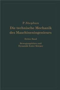 Die Technische Mechanik Des Maschineningenieurs Mit Besonderer Berücksichtigung Der Anwendungen