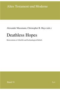 Deathless Hopes, 31: Reinventions of Afterlife and Eschatological Beliefs