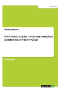 Entwicklung der modernen russischen Literatursprache unter Puskin