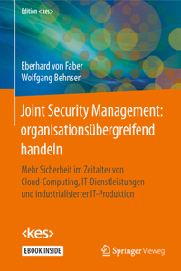 Joint Security Management: Organisationsübergreifend Handeln