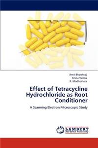 Effect of Tetracycline Hydrochloride as Root Conditioner