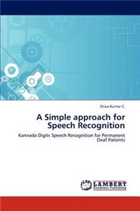 A Simple approach for Speech Recognition