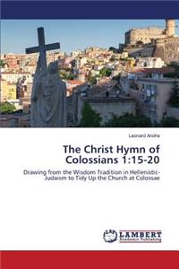 Christ Hymn of Colossians 1
