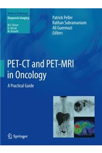 PET-CT and PET-MRI in Oncology