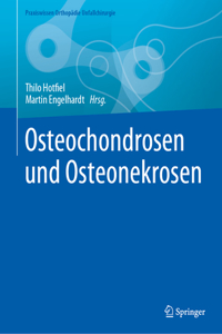 Osteochondrosen Und Osteonekrosen