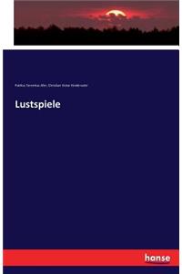 Lustspiele