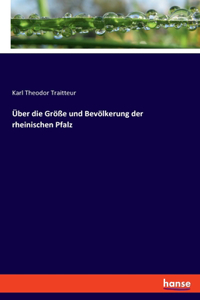 Über die Größe und Bevölkerung der rheinischen Pfalz