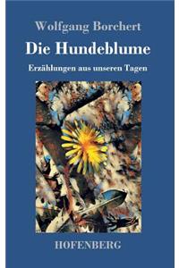 Die Hundeblume