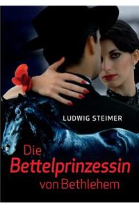 Bettelprinzessin von Bethlehem